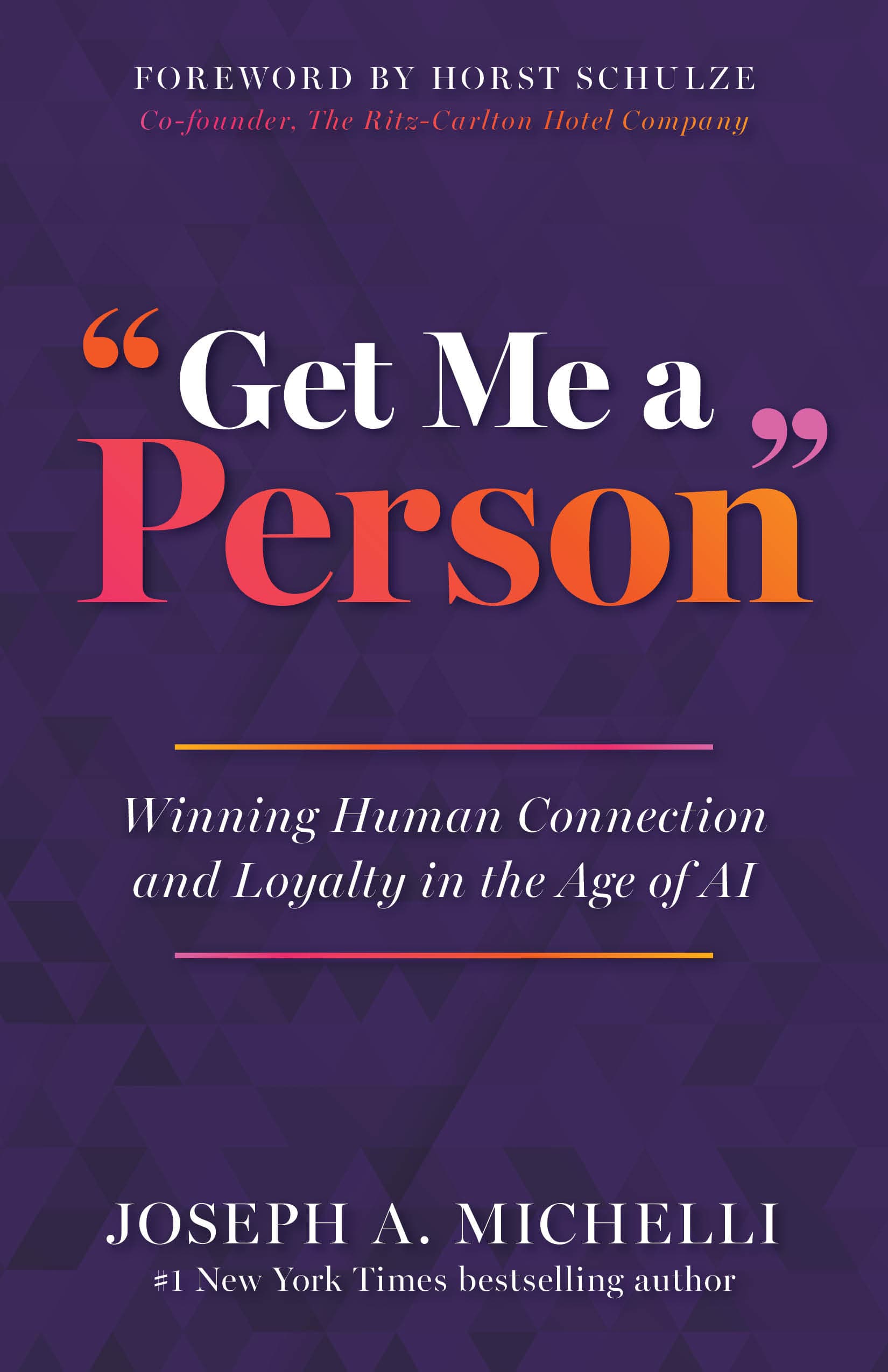 Get Me a Person by Joseph Michelli — front cover